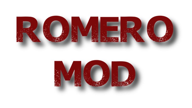 Romero Mod - A Game Mode/Suite of Zombie Tweaks