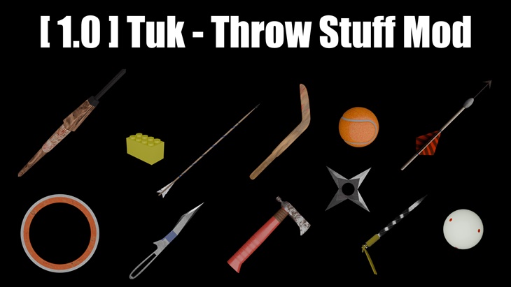 [1.0] Tuk - Throw Stuff Mod v1.1