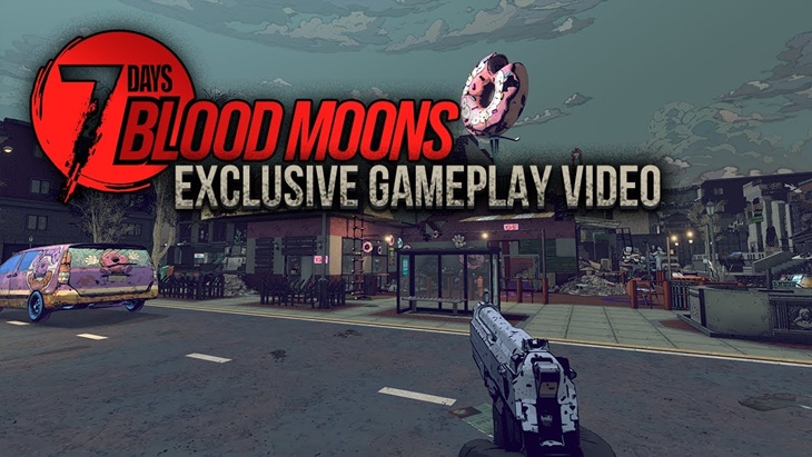7 Days Blood Moons - Exclusive Gameplay Footage!
