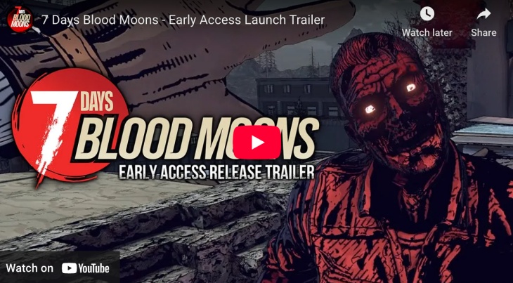7 Days Blood Moons - Early Access Launch Trailer