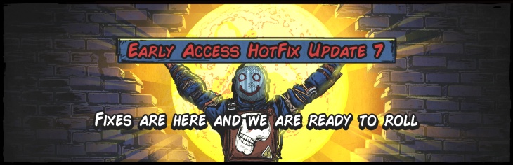 Early Access Hotfix 7