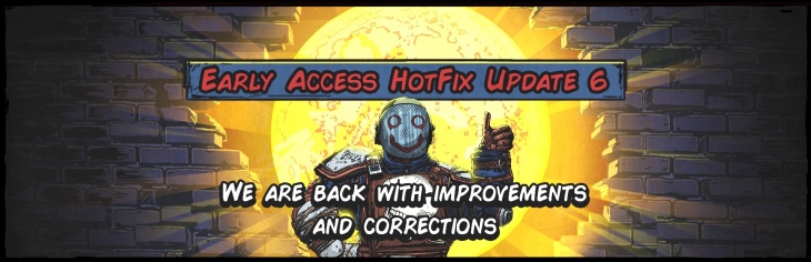 Early Access Hotfix 6