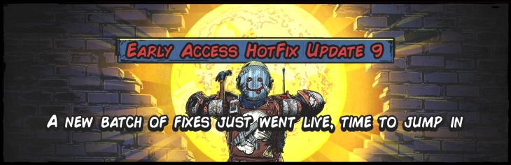 Early Access Hotfix 9 + NEW MAP